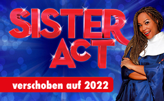 Premiere SISTER ACT - das himmlische Musical 