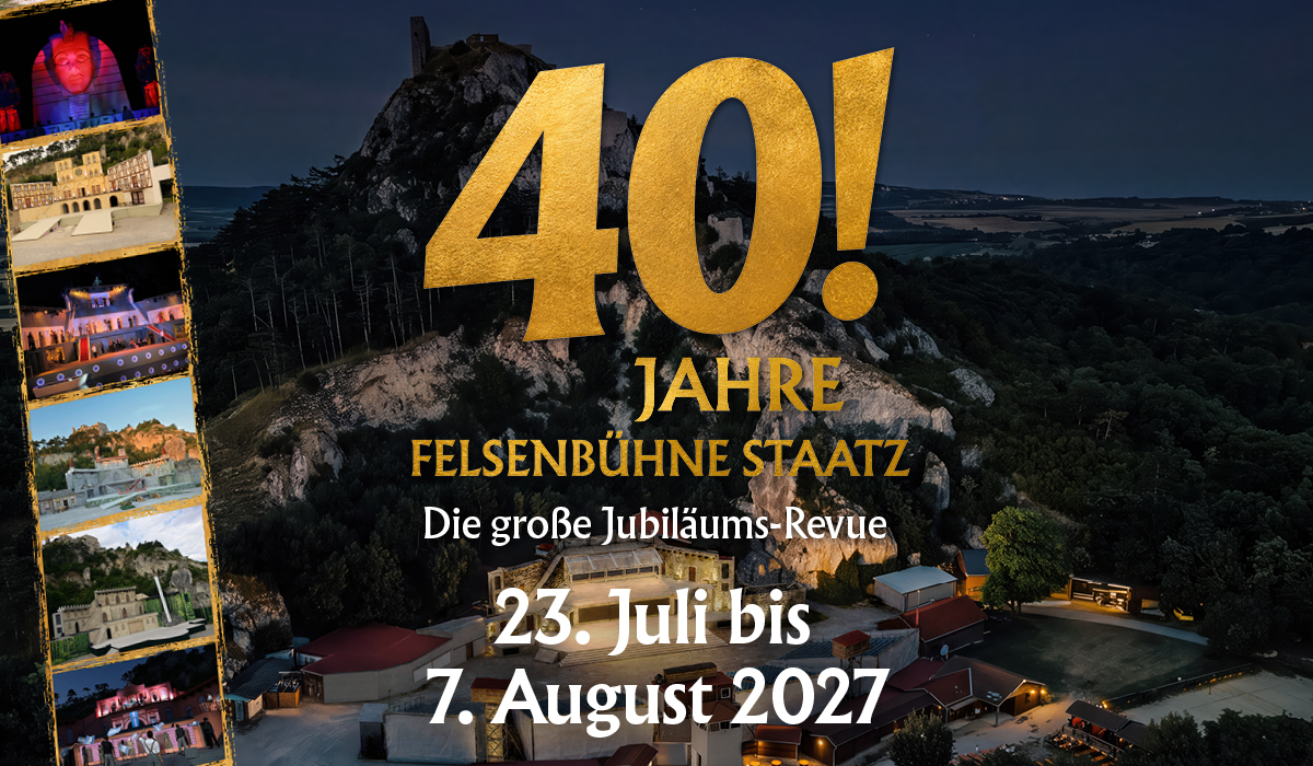 40! Jahre Felsenbühne Staatz